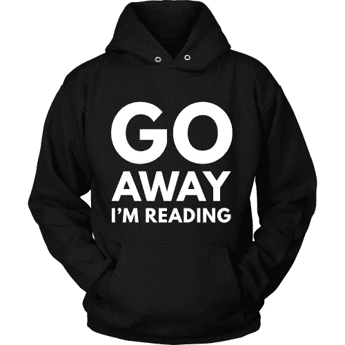 Go away I'm reading Hoodie